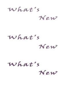 What's New... Click Here